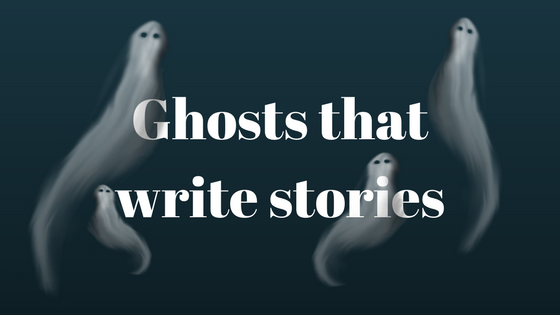 Ghosts that write stories